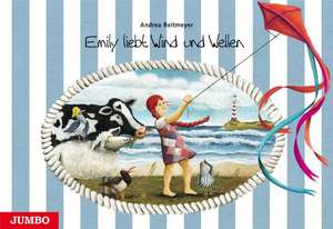 Emily, der Wind und die Wellen de Andrea Reitmeyer