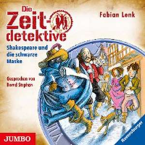 Die Zeitdetektive 35: Shakespeare und die schwarze Maske de Fabian Lenk