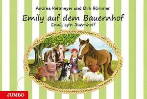 Emily auf dem Bauernhof de Andrea Reitmeyer