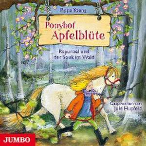 Ponyhof Apfelblüte 08. Rapunzel und der Spuk im Wald de Pippa Young