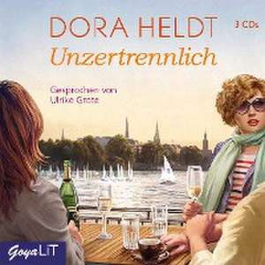 Unzertrennlich de Dora Heldt