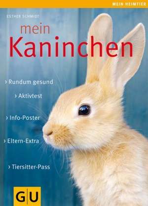 Mein Kaninchen de Esther Schmidt