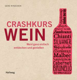 Crashkurs Wein de Gerd Rindchen