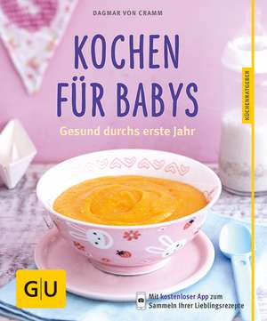 Cramm, D: Kochen für Babys