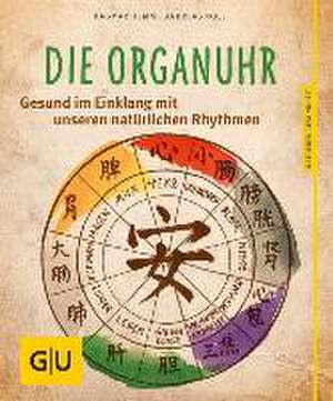 Die Organuhr de Dagmar Hemm