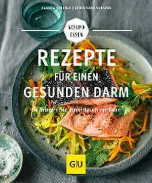 Rezepte für einen gesunden Darm de Christiane Schäfer