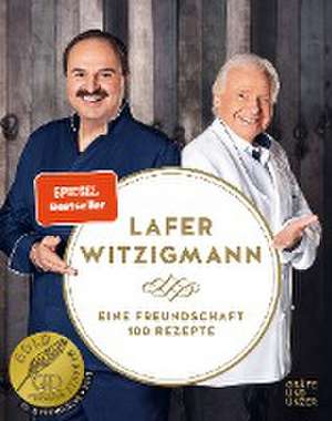 Eine Freundschaft - 100 Rezepte de Johann Lafer