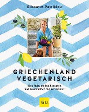 Griechenland vegetarisch de Elissavet Patrikiou