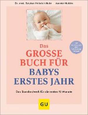 Das große Buch für Babys erstes Jahr de Annette Nolden