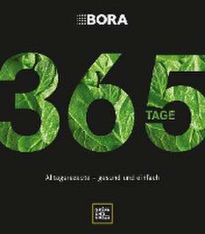 BORA 365 Tage de Bettina Matthaei