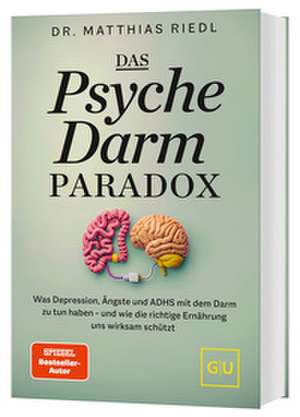 Das Psyche-Darm-Paradox de Matthias Riedl