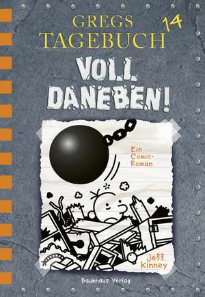 Gregs Tagebuch 14. Voll daneben ! de Jeff Kinney