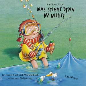 Was stimmt denn da nicht? (Pappbilderbuch) de Ralf Butschkow