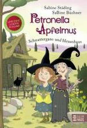 Petronella Apfelmus - Schnattergans und Hexenhaus (Limitierte Sonderausgabe) de Sabine Städing