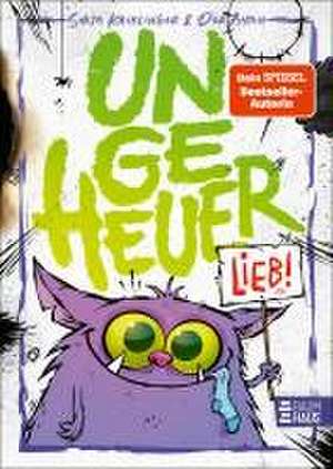 Ungeheuer lieb (Band 1) de Sonja Kaiblinger