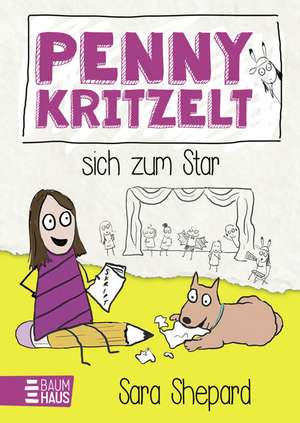 Penny kritzelt sich zum Star de Sara Shepard