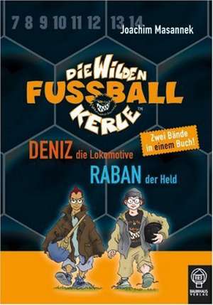 Die Wilden Fußballkerle. Doppelband 3 de Joachim Masannek