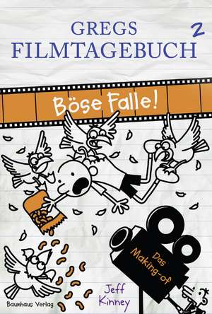 Gregs Filmtagebuch 2 - Böse Falle! de Jeff Kinney