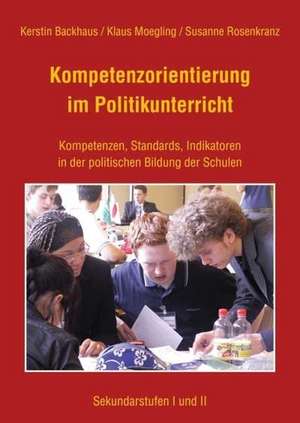 Kompetenzorientierung im Politikunterricht de Kerstin Backhaus