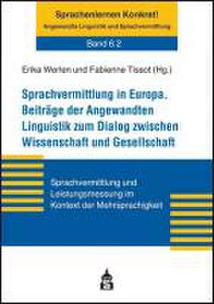 Angewandte Linguistik und Sprachvermittlung in Europa de Erika Werlen