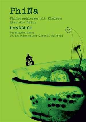 PhiNa Handbuch de Kristina Calvert