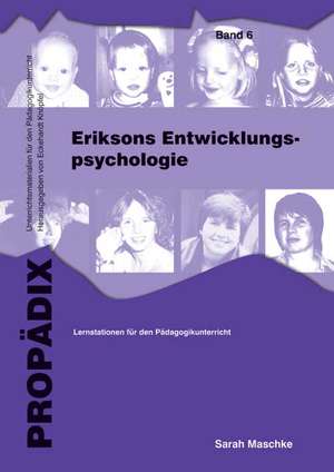 Eriksons Entwicklungspsychologie de Sarah Maschke