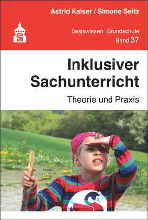 Inklusiver Sachunterricht de Astrid Kaiser