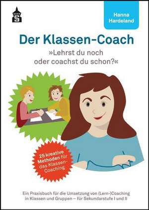 Der Klassen-Coach de Hanna Hardeland