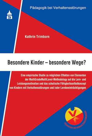 Besondere Kinder - besondere Wege? de Kathrin Trimborn