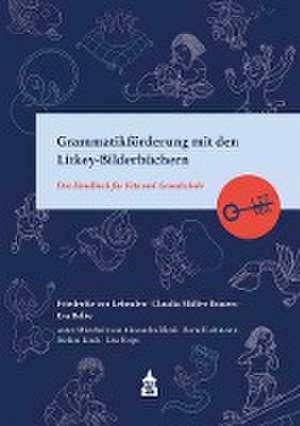 Grammatikförderung mit den Litkey-Bilderbüchern de Friederike von Lehmden