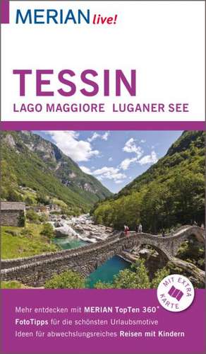 MERIAN live! Reiseführer Tessin Lago Maggiore Luganer See de Friederike von Bülow