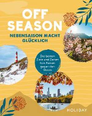 HOLIDAY Reisebuch: OFF SEASON de Wolfgang Rössig