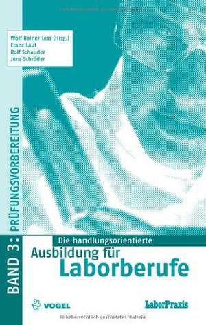 Die handlungsorientierte Ausbildung für Laborberufe 3 de Franz Laut