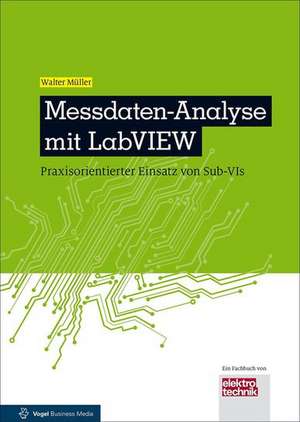 Messdaten-Analyse mit LabVIEW de Walter Müller