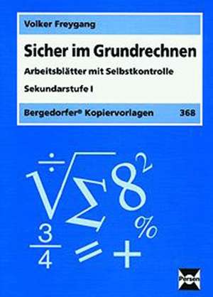 Sicher im Grundrechnen de Volker Freygang