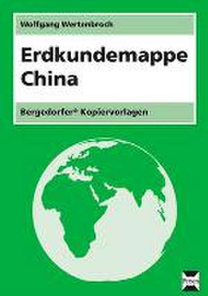 Erdkundemappe China de Wolfgang Wertenbroch