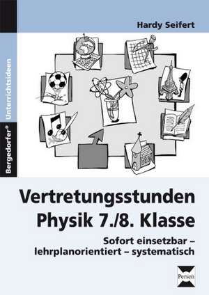 Vertretungsstunden Physik 7./8. Klasse de Hardy Seifert