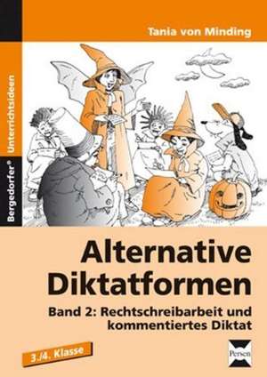 Alternative Diktatformen 2 de Tania von Minding