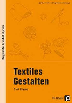 Textiles Gestalten - 3./4. Klasse de Ursel Imhof