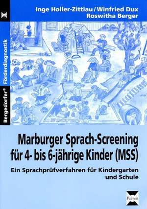 Marburger-Sprach-Screening für 4- bis 6-jährige Kinder (MSS) de Inge Holler-Zittlau