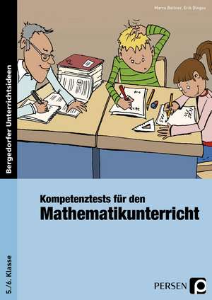 Kompetenztests für den Mathematikunterricht 5./6. Klasse de Marco Bettner