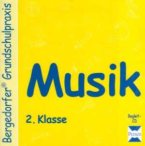 Musik 2. Klasse. CD de Dagmar Kuhlmann