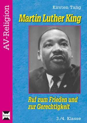 Martin Luther King - Buch de Kirsten Tang