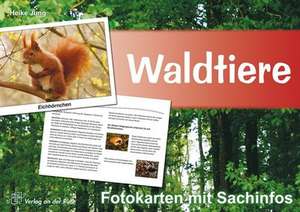 Waldtiere - Fotokarten mit Sachinfos de Heike Jung