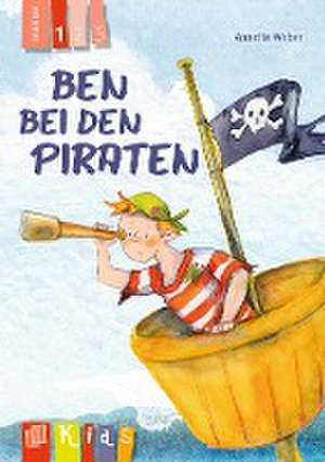 Ben bei den Piraten - Lesestufe 1 de Annette Weber