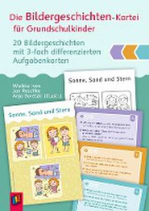 Die Bildergeschichten-Kartei für Grundschulkinder de Wiebke Iven