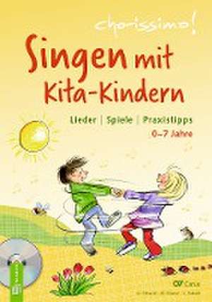 Singen mit Kita-Kindern - Lieder | Spiele | Praxistipps de Amelie Erhard