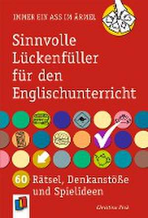 Sinnvolle Lückenfüller für den Englischunterricht de Christine Fink