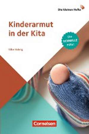 Die kleinen Hefte / Kinderarmut in der Kita de Silke Hubrig