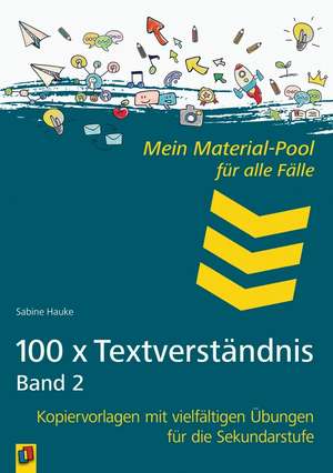 100 x Textverständnis, Band 2 de Sabine Hauke